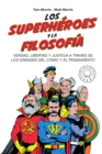 Los superheroes y la filosofia - eBook