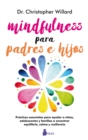 MINDFULNESS PARA PADRES E HIJOS - eBook