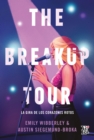 The breakup tour : La gira de los corazones rotos - eBook