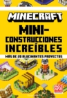 Minecraft oficial: Miniconstrucciones increibles - eBook