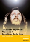 Jesucristo Superstar. Opera Rock (epub) : La pasion de Camilo Sesto - eBook