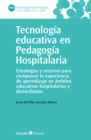 Tecnologia educativa en Pedagogia Hospitalaria - eBook