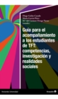 Guia para el acompanamiento a los estudiantes de TFT: competencias, investigacion y realidades sociales - eBook