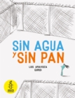 Sin agua y sin pan - eBook