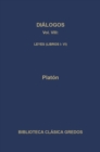 Dialogos VIII. Leyes (Libros I-VI) - eBook