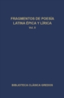 Fragmentos de poesia latina epica y lirica II - eBook