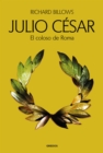 Julio Cesar : El coloso de Roma - eBook