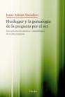 Heidegger y la genealogia de la pegunta por el Ser - eBook