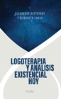 Logoterapia y analisis existencial hoy - eBook