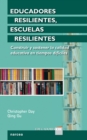 Educadores resilientes, escuelas resilientes - eBook
