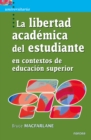 La libertad academica del estudiante en contextos de educacion superior - eBook