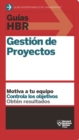 Guia HBR: Gestion de proyectos - eBook
