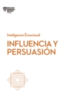 Influencia y persuasion - eBook