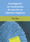 Investigacion de mecanismos de reaccion en quimica organica - eBook