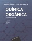 Respuestas a los problemas de Quimica organica - eBook