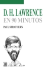 D. H. Lawrence en 90 minutos - eBook