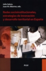 Redes socioinstitucionales, estrategias de innovacion y desarrollo territorial en Espana - eBook