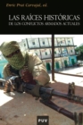 Las raices historicas de los conflictos armados actuales - eBook