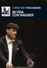 Mi vida con Wagner - eBook