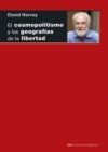 El cosmopolitismo y las geografias de la libertad - eBook