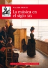 La Musica en el siglo XIX - eBook