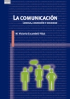 La comunicacion : Lengua, cognicion y sociedad - eBook