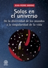 Solos en el universo : De la diversidad de los mundos a la singularidad de la vida - eBook