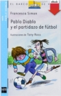 Pablo Diablo y el partidazo de futbol - eBook