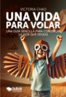 Una vida para volar - eBook