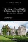 El crimen de Lord Arthur Savile, El fantasma de Canterville y otras narraciones - eBook