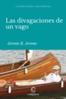 Las divagaciones de un vago - eBook