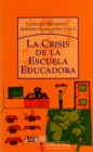 La crisis de la escuela educadora - eBook
