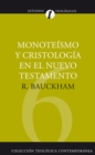 Monoteismo y cristologia en el N.T. - eBook