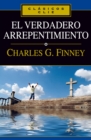 El verdadero arrepentimiento - eBook