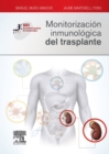 Monitorizacion inmunologica del trasplante : Sociedad Espanola de Inmunologia - eBook