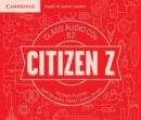 Citizen Z B2 Class Audio CDs (4) - Book