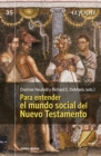 Para entender el mundo social del Nuevo Testamento - eBook