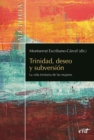 Trinidad, deseo y subversion - eBook