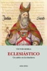 Eclesiastico : Un sabio en la trinchera - eBook