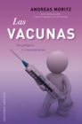 Las vacunas. sus peligros y consecuencias - eBook
