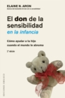 El don de la sensibilidad en la infancia - eBook