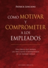 Como motivar y comprometer a los empleados - eBook