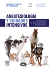 Anestesiologia y cuidados intensivos : Manuales clinicos de Veterinaria - eBook