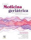 Medicina geriatrica : Una aproximacion basada en problemas - eBook