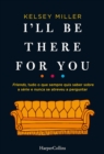 I'll be there for you - eBook