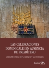 Las Celebraciones Dominicales en ausencia de presbitero - eBook