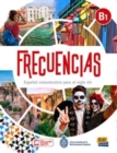 Frecuencias B1 : Exercises Book : Includes free coded access to the ELETeca and eBook (18months) - Book