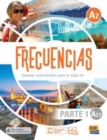Frecuencias A2 : Part 1 : A2.1 : Student Book : First part of Frecuencias A1 course with coded access to the ELETeca - Book