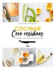 Cocinar cero residuos - eBook