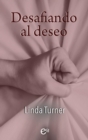 Desafiando al deseo - eBook